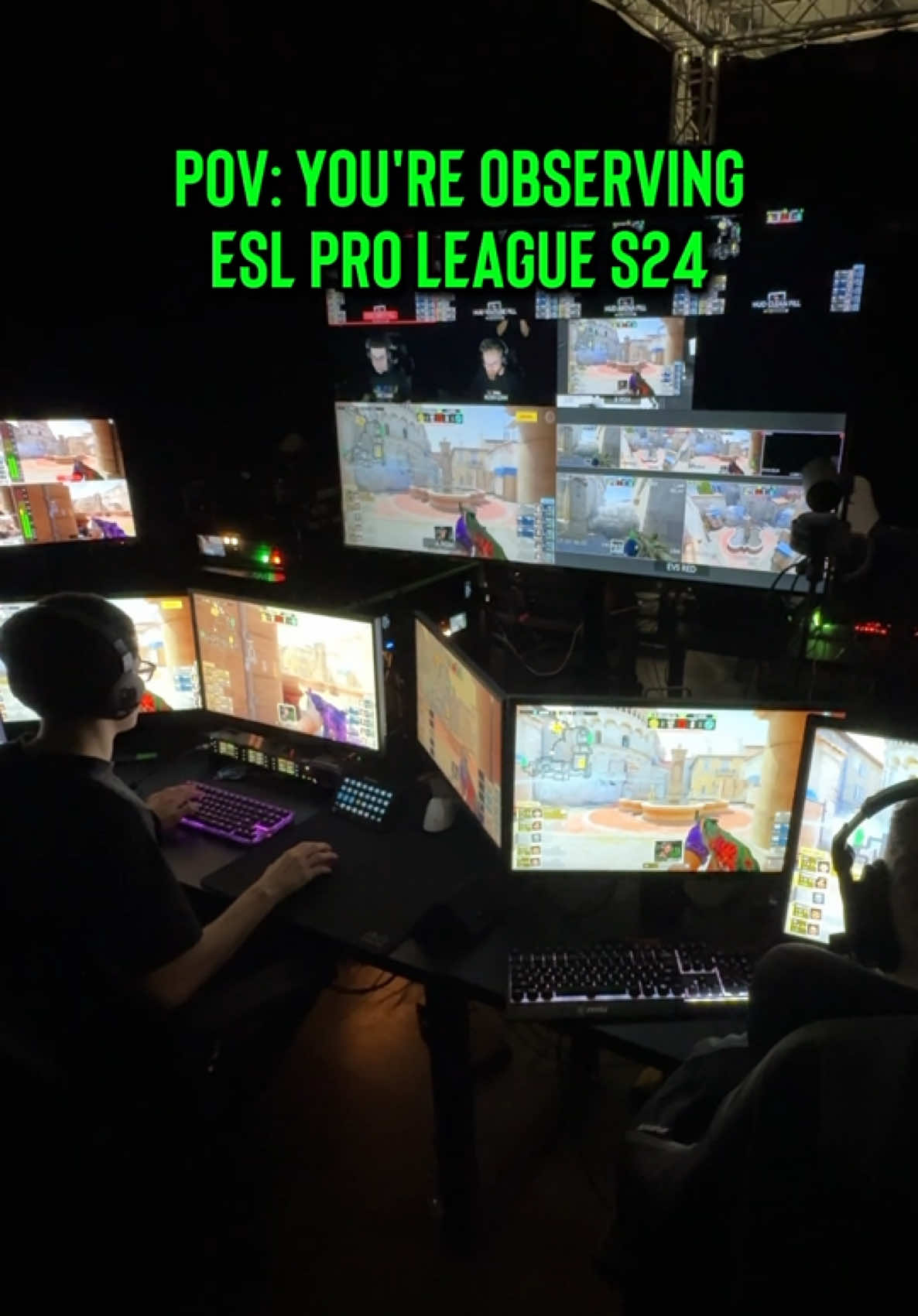 POV: you’re observing ESL Pro League S24 👀 🎥 