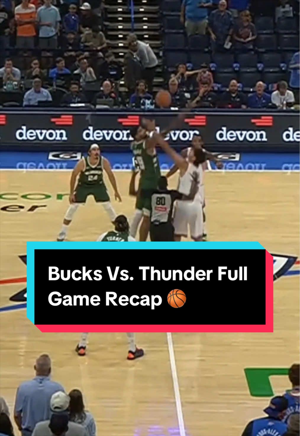 Quick rewind ⏮️. Full recap. Here’s everything from tonight @Bucks vs. @OKC Thunder 🏀 